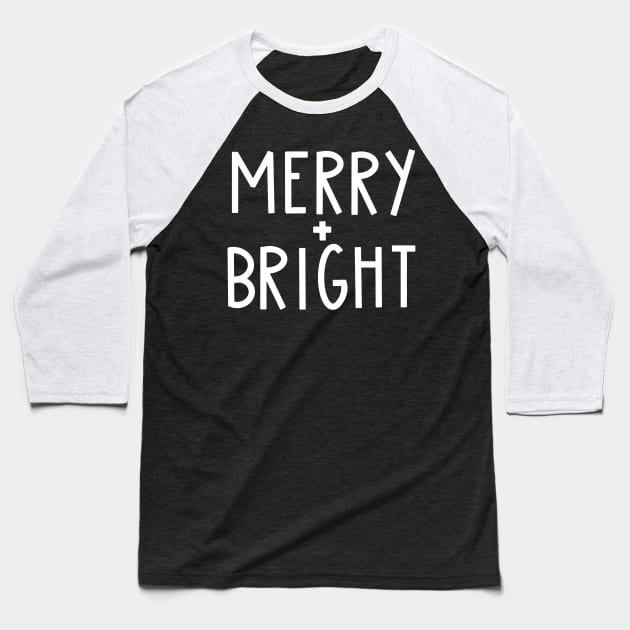 White Merry and Bright Baseball T-Shirt by emmaleighhowie